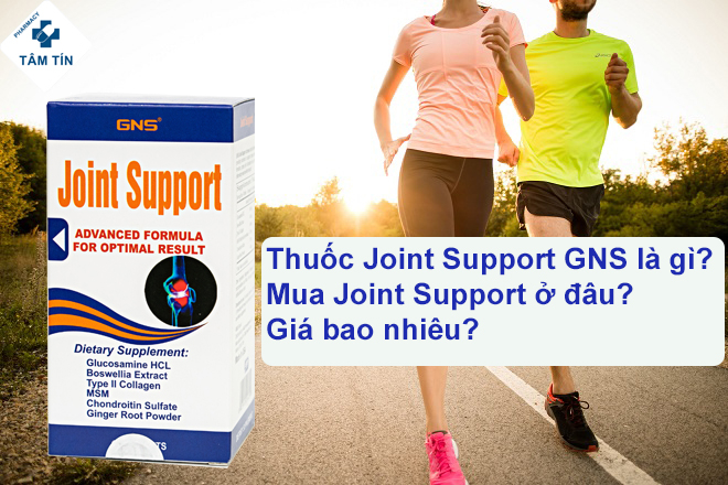 Joint Support GNS là gì? Tác dụng ra sao? Mua ở đâu? Giá bao nhiêu?